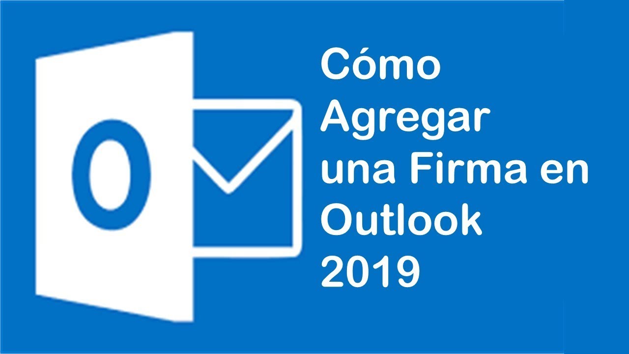 Firma electrónica en Outlook